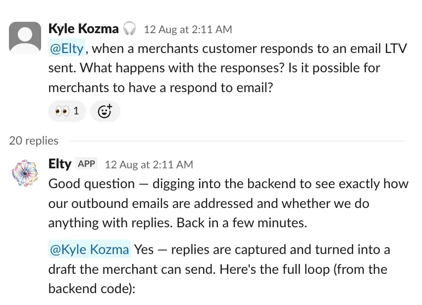 Slack thread where a teammate asks LTV.ai's Elty AI agent how a merchant's customer email replies are handled, and Elty answers after reading the backend code that replies are captured and turned into a draft the merchant can send.